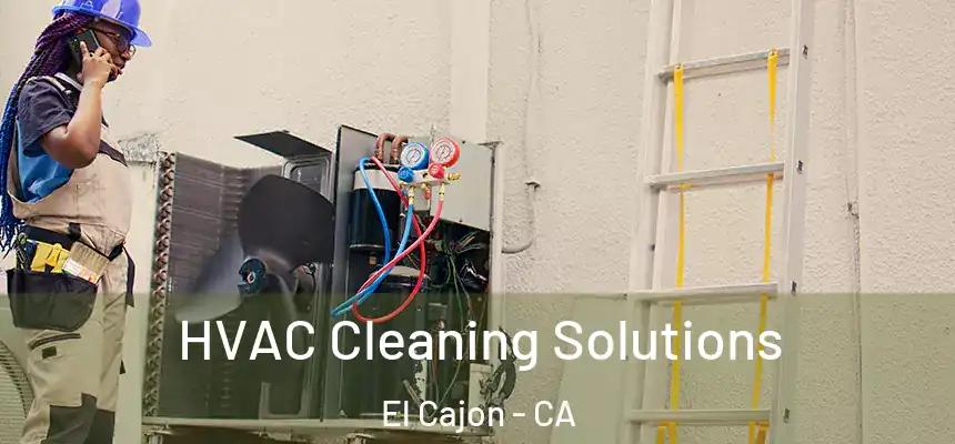  HVAC Cleaning Solutions El Cajon - CA